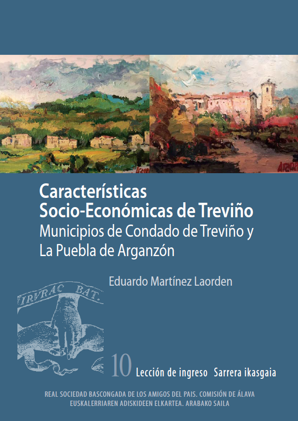 					Ver Núm. 10 (2021): Características socio-económicas de Treviño : municipios de Condado de Treviño y La Puebla de Arganzón / Eduardo Martínez Laorden
				